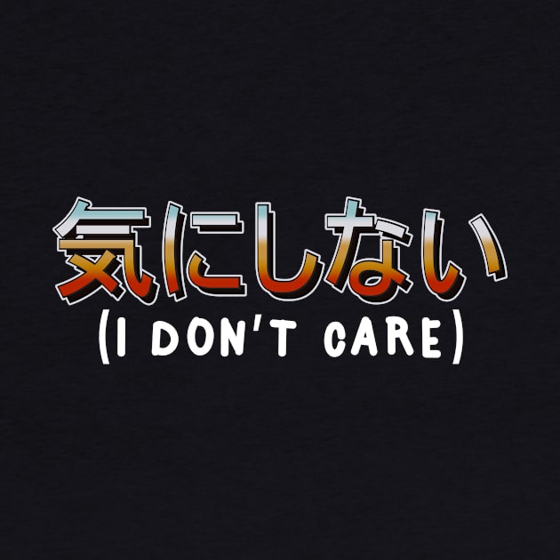 I dont care japanese by vpdesigns